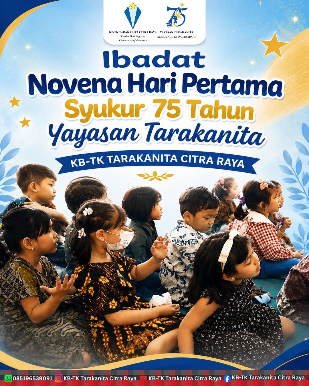 Ibadat Novena Hari Pertama Syukur 75 Tahun Yayasan Tarakanita